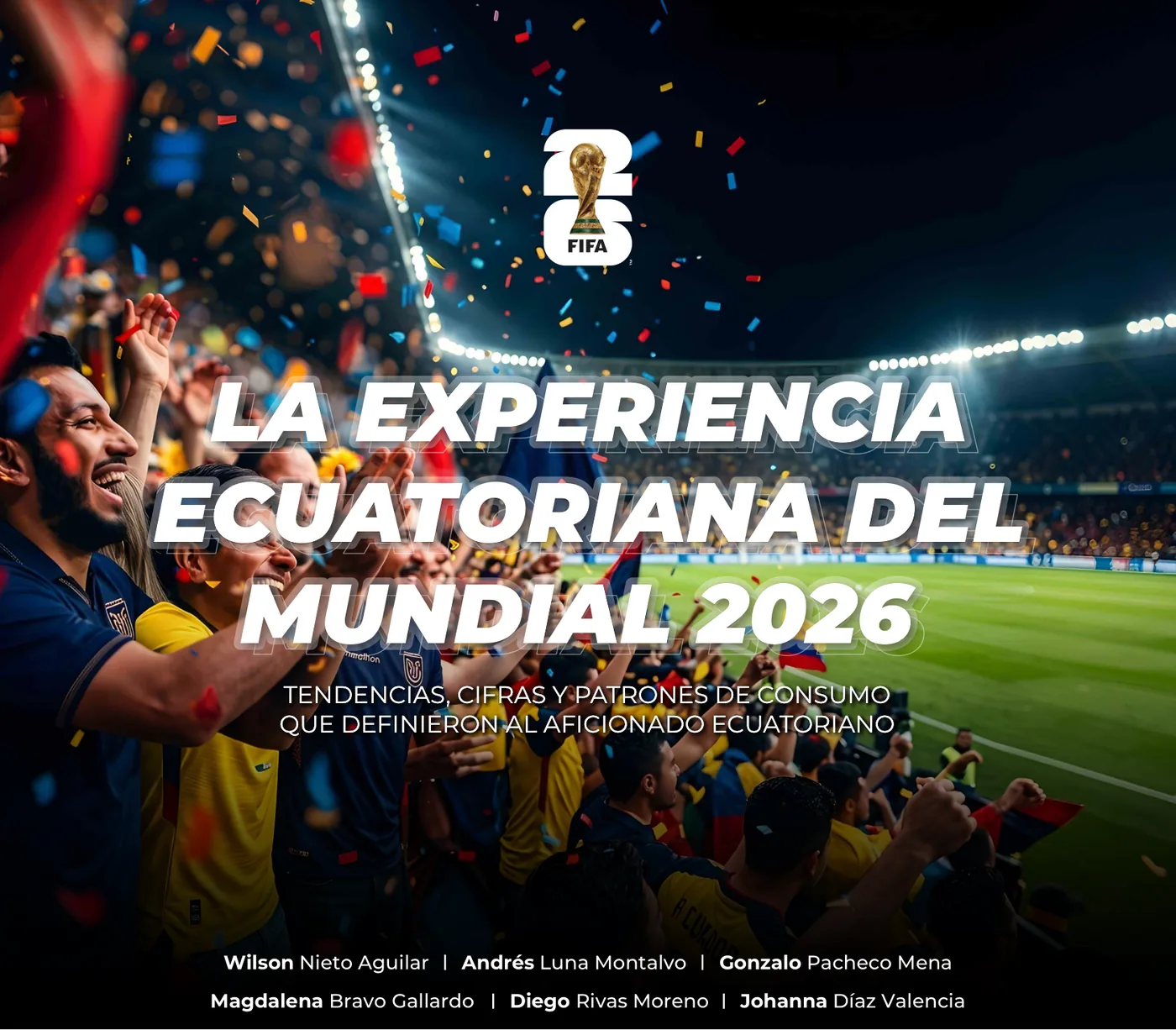 Portada del estudio La experiencia ecuatoriana del Mundial 2026