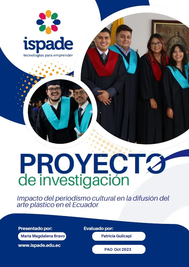Proyecto de investigación: Impacto del periodismo cultural en la difusión del arte plástico en el Ecuador