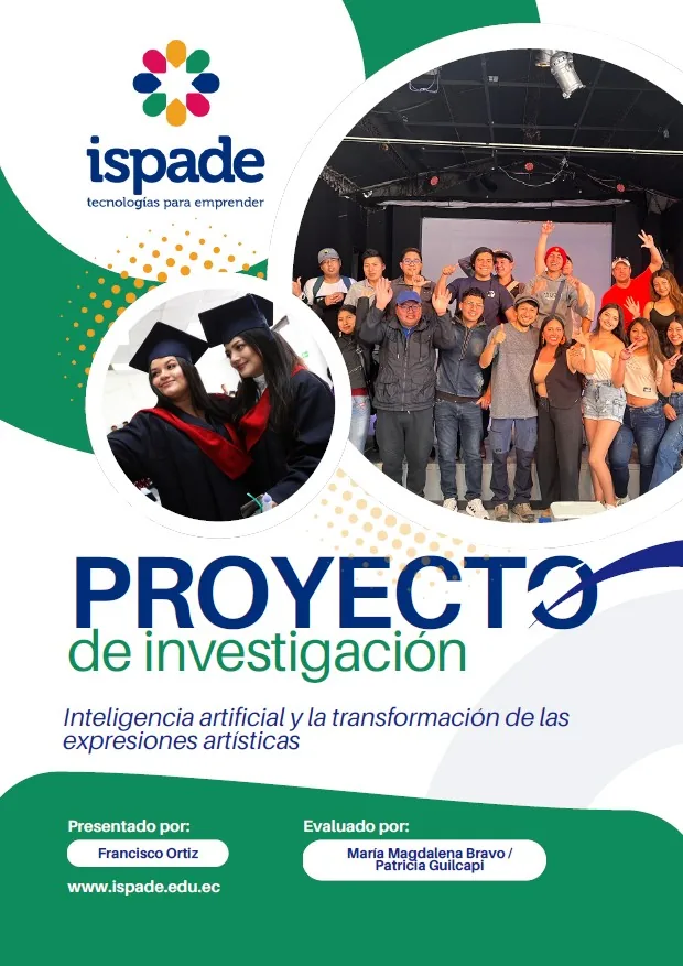Proyecto de investigación: Inteligencia artificial y la transformación de las expresiones artísticas