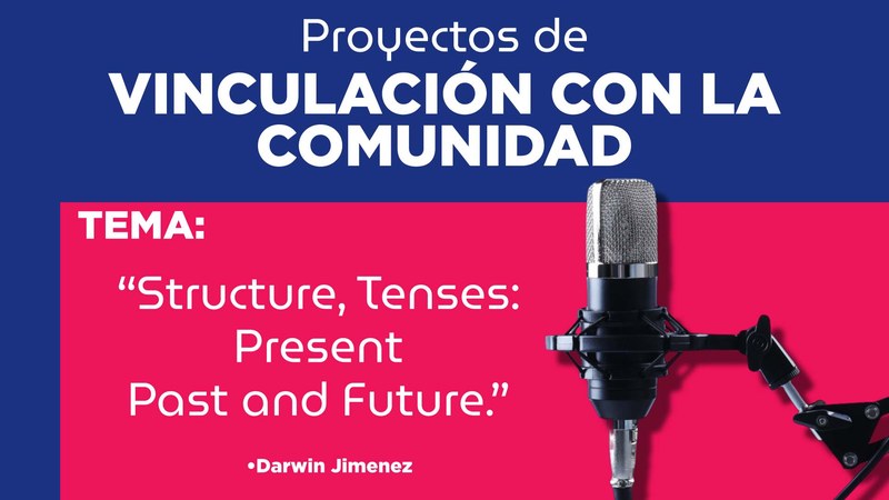 Structure, Tenses: Present, Past, Future